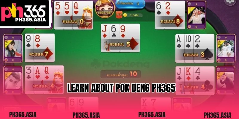 Learn about Pok Deng PH365