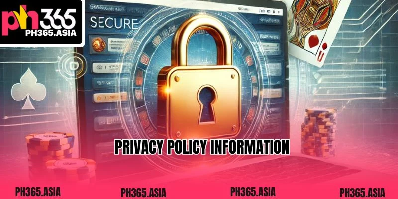 Privacy Policy information